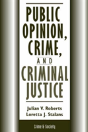 Public Opinion, Crime, And Criminal Justice - Preview