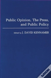 Capa do artigo Public Opinion, The Press & Public Policy