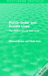 Public Order And Private Lives (Routledge Revivals)