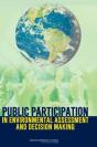 Public Participation In Environmental Assessment And Decision Making - Preview