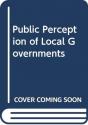Public Perception Of Local Governments - Preview