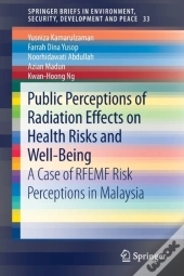 Public Perceptions Of Radiation Effects On Health Risks And Well-Being