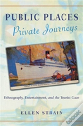 Public Places, Private Journeys