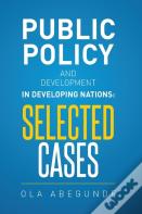 Public Policy And Development In Developing Nations