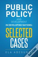 Public Policy And Development In Developing Nations