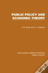 Public Policy And Economic Theory