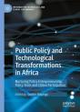 Public Policy And Technological Transformations In Africa - Preview