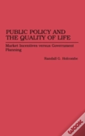 Public Policy And The Quality Of Life
