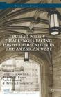 Public Policy Challenges Facing Higher Education In The American West - Preview