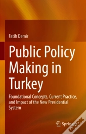 Public Policy Making In Turkey