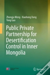 Public Private Partnership For Desertification Control In Inner Mongolia