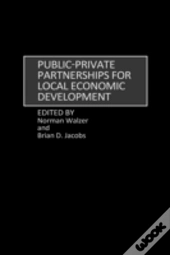 Public-Private Partnerships For Local Economic Development