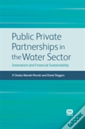 Public Private Partnerships In The Water Sector