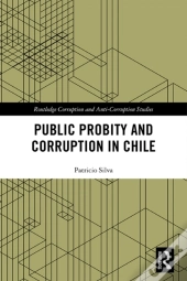 Public Probity And Corruption In Chile