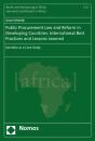 Public Procurement Law And Reform In Developing Countries: International Best Practices And Lessons Learned - Preview