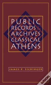 Public Records And Archives In Classical Athens