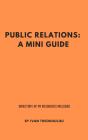 Public Relations: A Mini Guide - Preview