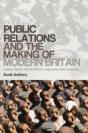 Public Relations And The Making Of Modern Britain - Preview