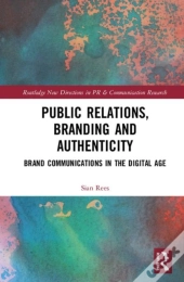 Public Relations, Branding And Authenticity