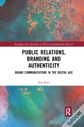 Public Relations, Branding And Authenticity