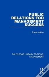Public Relations For Management Success