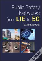 Public Safety Networks From Lte To 5g