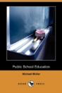 Public School Education (Dodo Press) - Preview