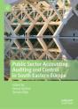 Public Sector Accounting, Auditing And Control In South Eastern Europe - Preview