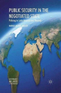 Public Security In The Negotiated State - Preview