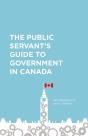 Public Servant'S Guide To Government In Canada - Preview