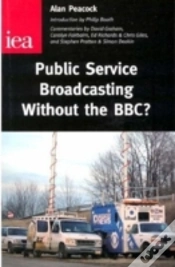 Capa do artigo Public Service Broadcasting Without The Bbc?