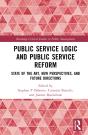 Public Service Logic And Public Service Reform - Preview