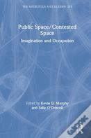 Public Space/Contested Space