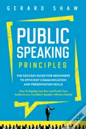 Public Speaking Principles: The Success
