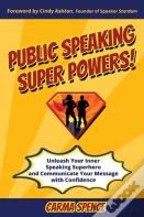 Public Speaking Super Powers