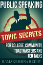 Public Speaking Topic Secrets For College, Community, Toastmasters And Ted Talks - Preview