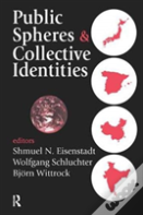 Public Spheres And Collective Identities