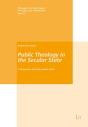 Public Theology In The Secular State - Preview