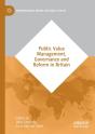 Public Value Management, Governance And Reform In Britain - Preview