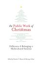 Public Work Of Christmas - Preview