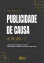 Publicidade De Causa: A Interação Entre Jovens E Marcas, Influenciando Cotidiano, Consumo E Ação Social - Preview