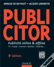 Capa do artigo Publicitor ; Communication 360° ; Techniques Off Line Et On Line (8e Édition)