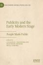 Publicity And The Early Modern Stage - Preview