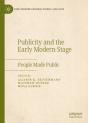Publicity And The Early Modern Stage - Preview