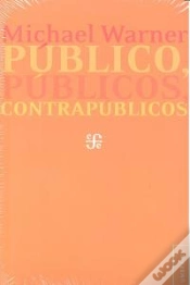 Capa do artigo Publico, Publicos Y Contrapublicos  