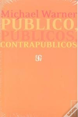 Capa do artigo Publico, Publicos Y Contrapublicos  