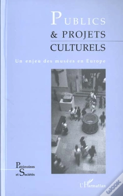 Capa do artigo Publics Et Projets Culturels ; Un Enjeu Des Musees En Europe