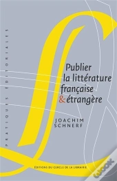 Publier La Littérature Française & Étrangère