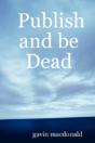 Publish And Be Dead - Preview