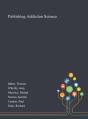 Publishing Addiction Science - Preview